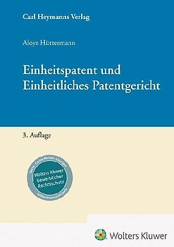 Einheitspatent und Einheitliches Patentgericht