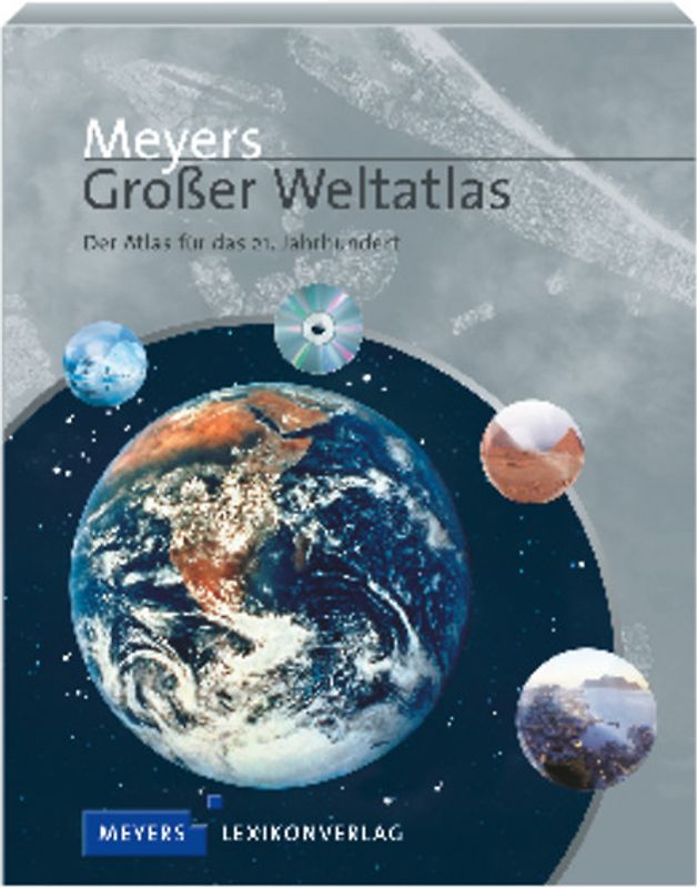 Meyers Großer Weltatlas. Der Atlas für das 21. Jahrhundert