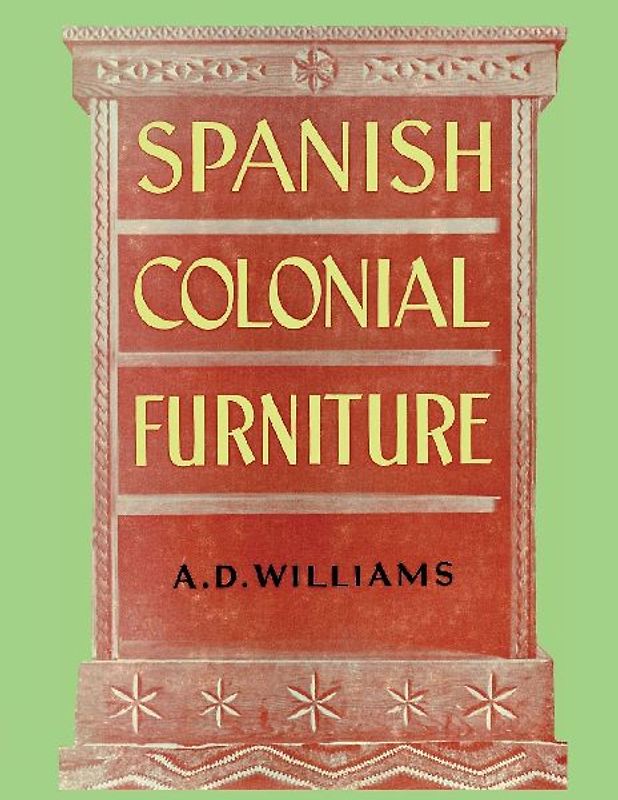 Spanish Colonial Furniture