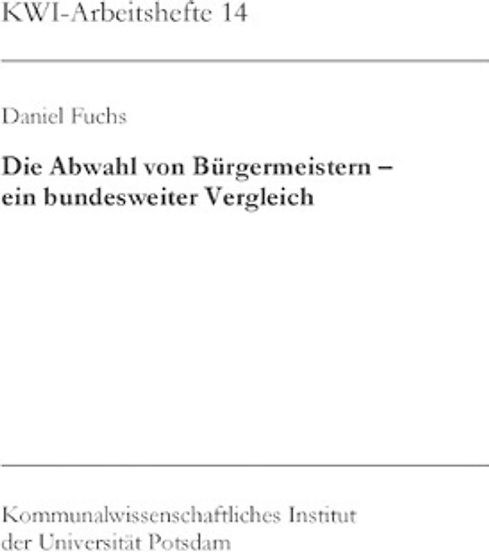 Die Abwahl von Bürgermeistern - ein bundesweiter Vergleich