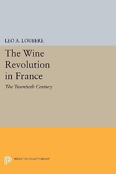 The Wine Revolution in France
