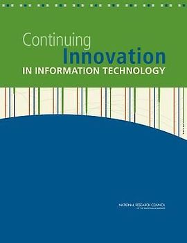 Continuing Innovation in Information Technology