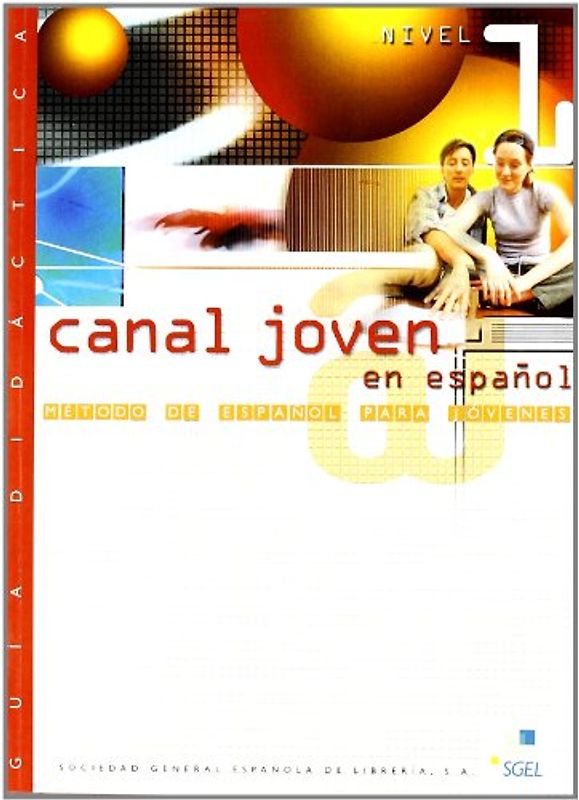 Canal joven 1. Guia didactica / Canal joven 1. Guía didáctica