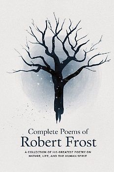 Complete Poems of Robert Frost