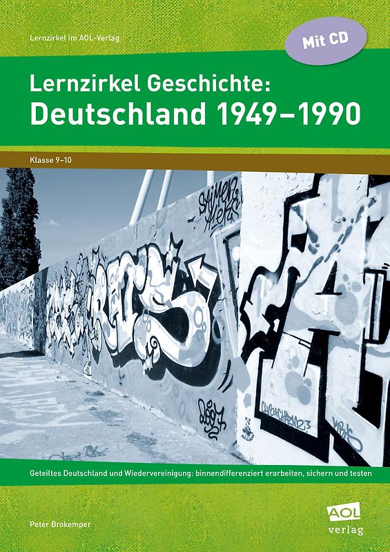 Lernzirkel Geschichte: Deutschland 1949-1990
