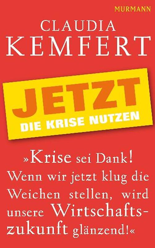 Jetzt die Krise nutzen