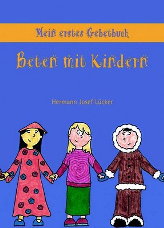 Mein erstes Gebetbuch - Nr. 355. Beten mit Kindern