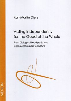 Acting Independently for the Good of the Whole