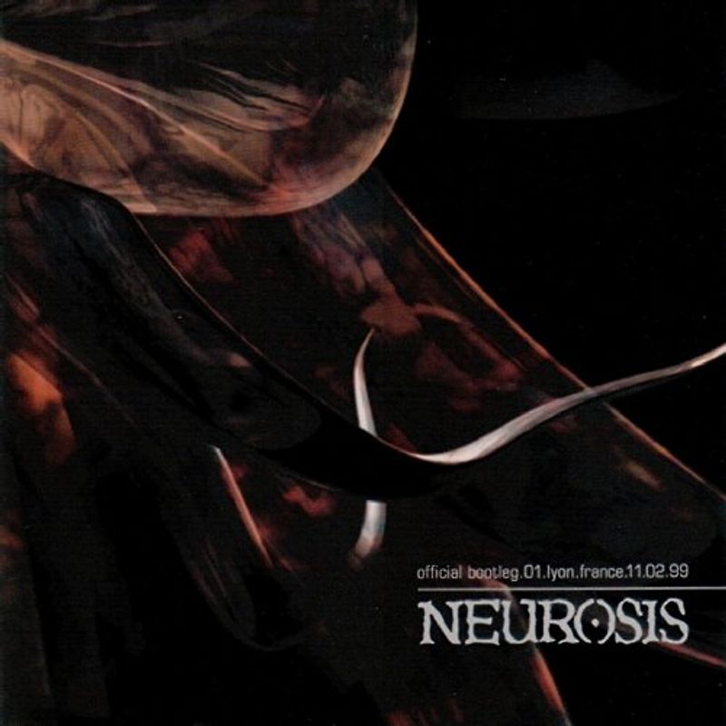 Neurosis - Bootleg.01-Live in Lyons