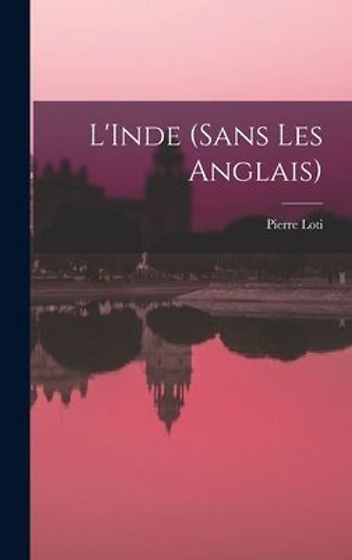L'Inde (sans les Anglais)
