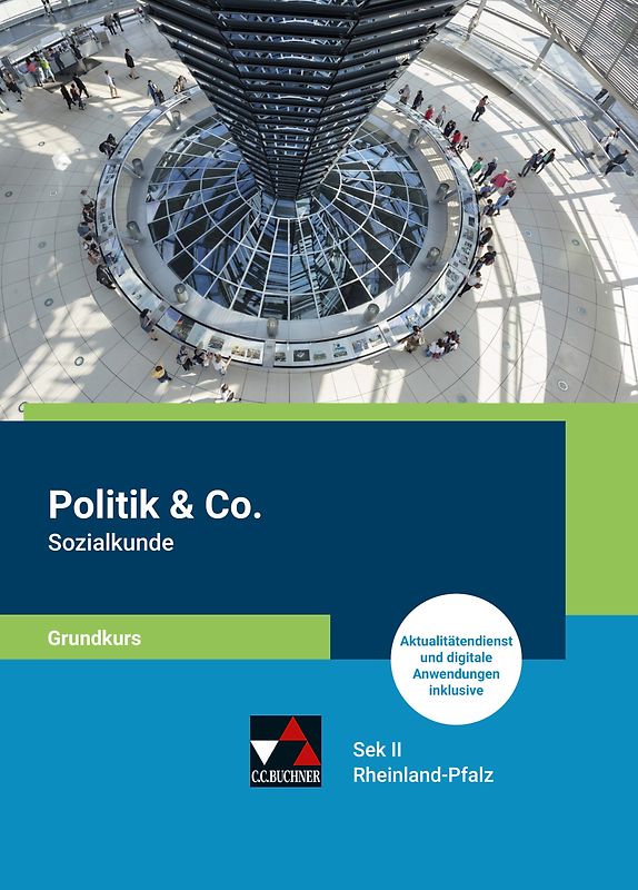 Politik & Co. Sek II – Rheinland-Pfalz / Politik & Co. S II RP Sozialkunde Grundkurs