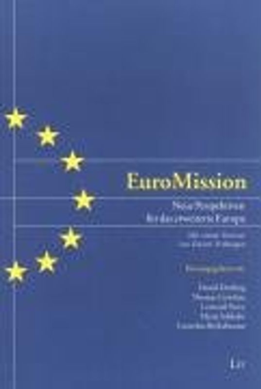 EuroMission. Neue Perspektiven für das erweiterte Europa