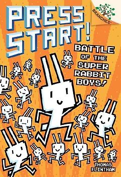 Battle of the Super Rabbit Boys!: A Branches Book (Press Start! #18)