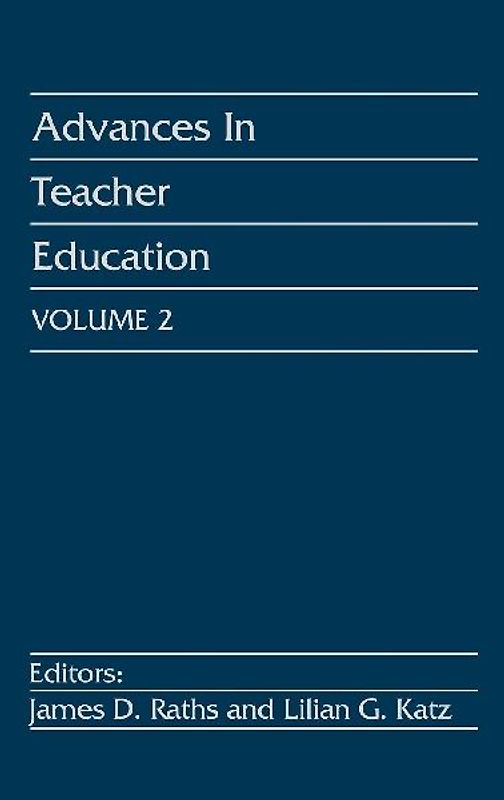 Advances in Teacher Education, Volume 2