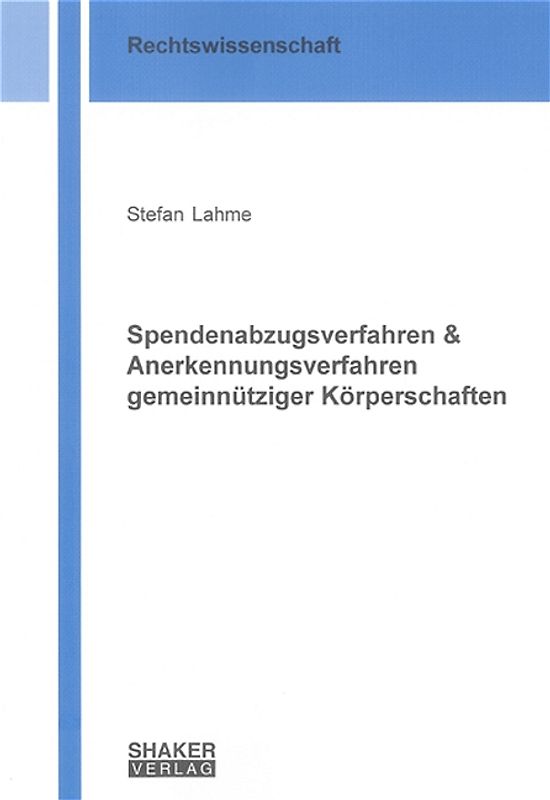Spendenabzugsverfahren & Anerkennungsverfahren gemeinnütziger Körperschaften