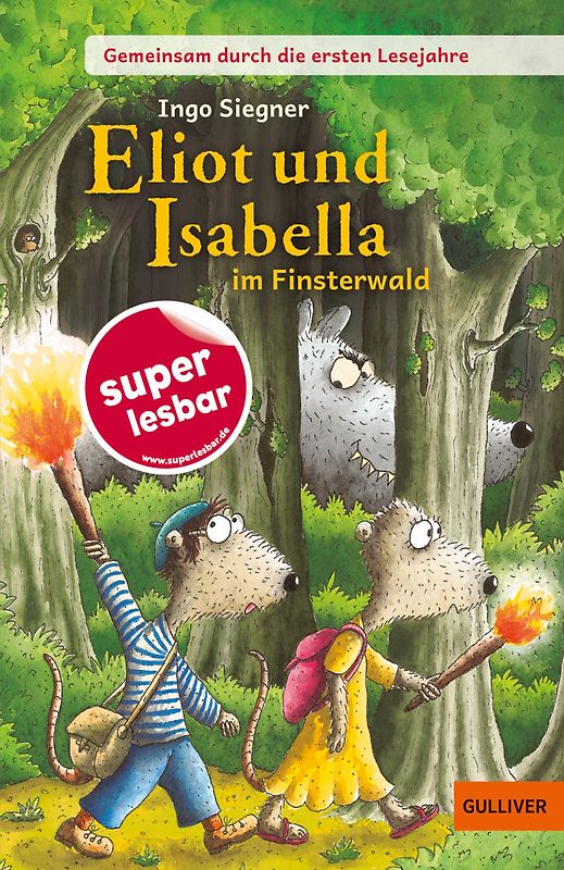 Gemeinsam durch die ersten Lesejahre. Eliot und Isabella im Finsterwald