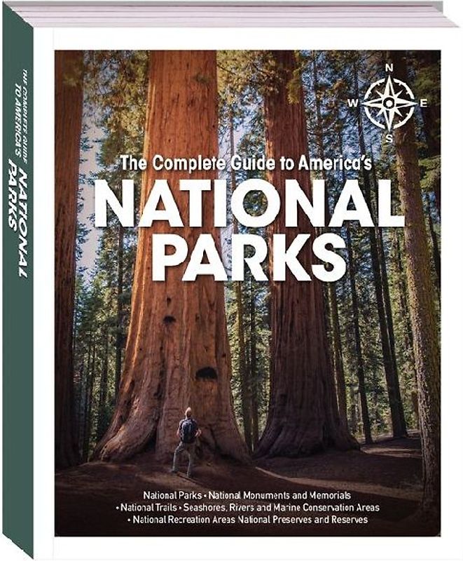 The Complete Guide to America's National Parks