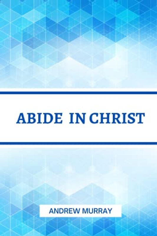 Abide In Christ