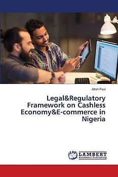 Legal&Regulatory Framework on Cashless Economy&E-commerce in Nigeria