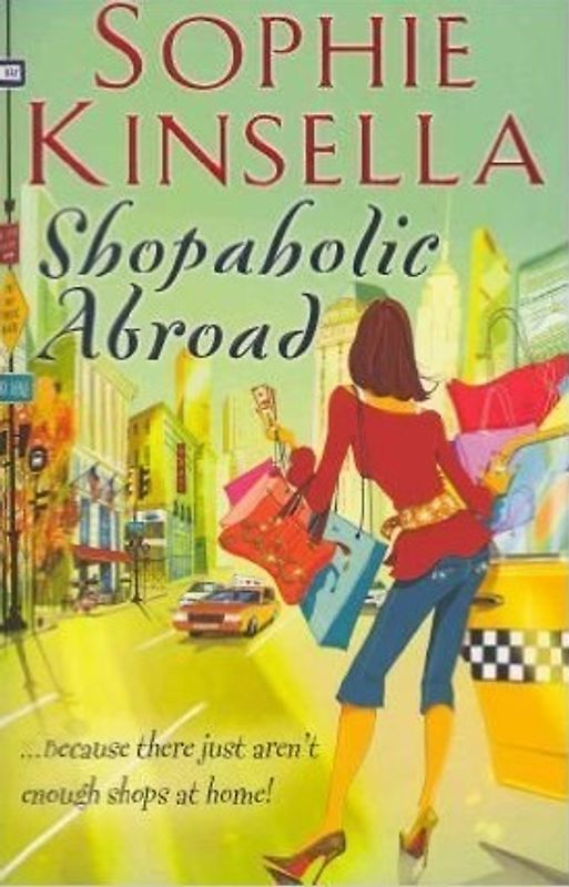 Shopaholic Abroad - Sophie Kinsella [Paperback]