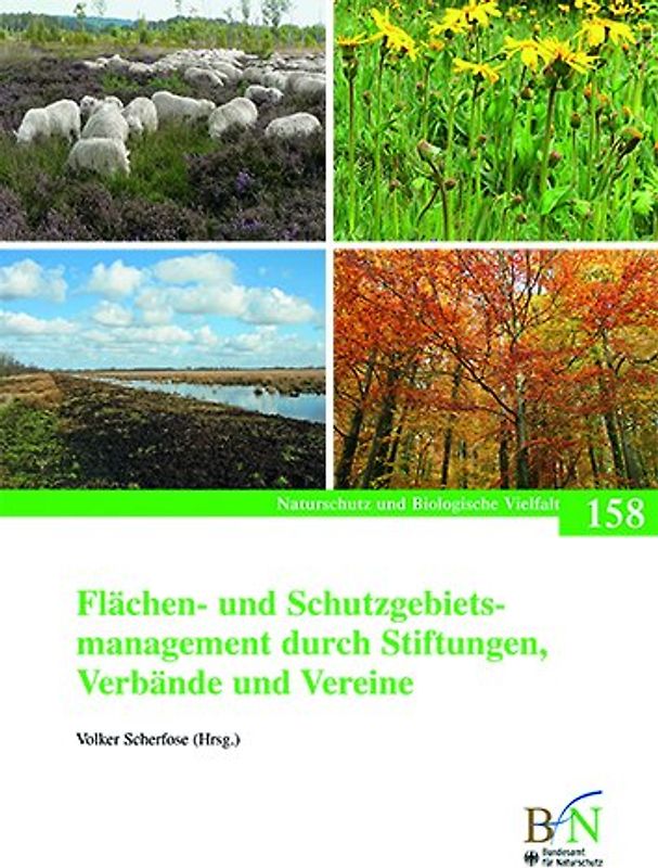 Flächen- und Schutzgebietsmanagement durch Stiftungen, Verbände und Vereine