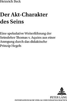 Der Akt-Charakter des Seins