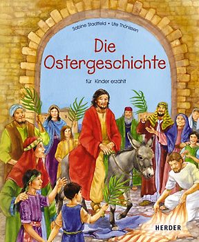 Die Ostergeschichte für Kinder erzählt