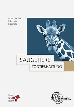 Zootierhaltung: Säugetiere