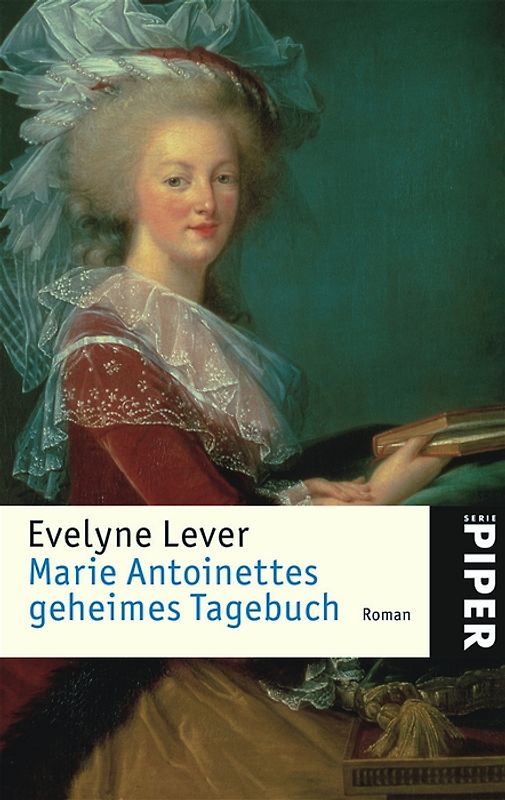 Marie Antoinettes geheimes Tagebuch