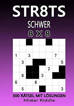 STR8TS 8 x 8 - SCHWER - 300 RÄTSEL MIT LÖSUNGEN