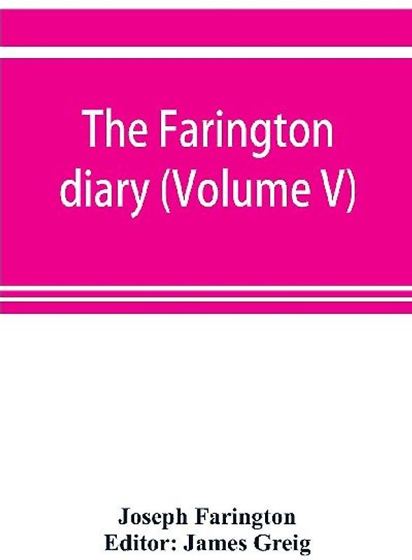 The Farington diary (Volume V)