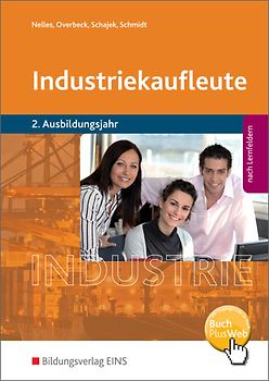 Industriekaufleute / Industriekaufleute - Ausgabe nach Ausbildungsjahren und Lernfeldern