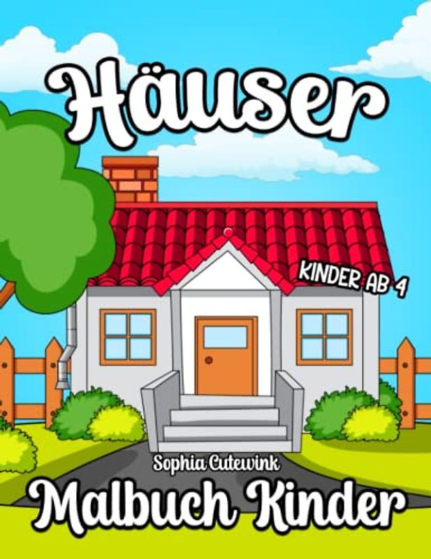 Häuser Malbuch ab 4: Malbuch Kinder | Malbuch Mädchen Geschenke - Mitbringsel Kindergeburtstag