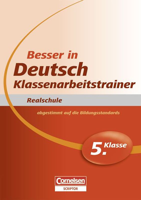 Besser in der Sekundarstufe I - Deutsch - Realschule / 5. Schuljahr - Übungsbuch mit separatem Lösungsheft (24 S.)