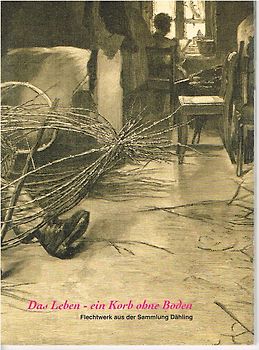 Das Leben - ein Korb ohne Boden