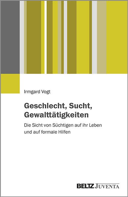 Geschlecht, Sucht, Gewalttätigkeiten