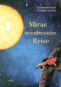 Miras wundersame Reise