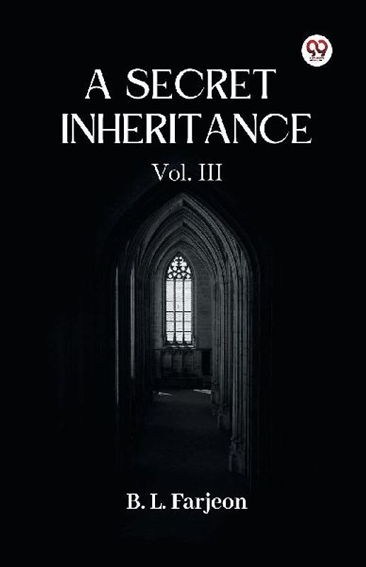A Secret Inheritance Vol. III