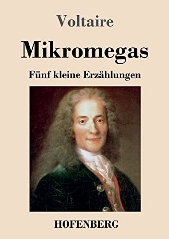 Mikromegas: Fünf kleine Erzählungen