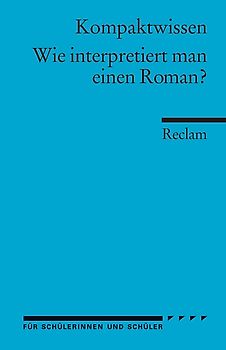Wie interpretiert man einen Roman?