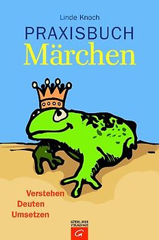 Praxisbuch Märchen