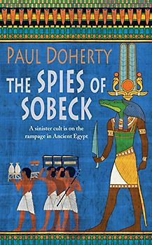 Spies of Sobeck (Amerotke 7) - Paul Doherty