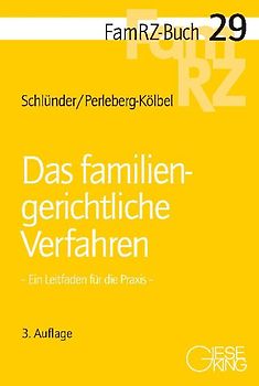 Das familiengerichtliche Verfahren
