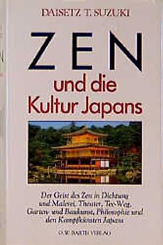 Zen und die Kultur Japans