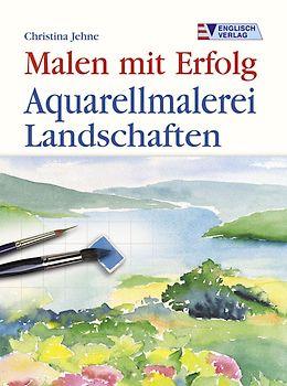 Aquarellmalerei - Landschaften