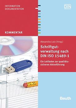 Schriftgutverwaltung nach DIN ISO 15489-1