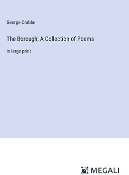 The Borough; A Collection of Poems