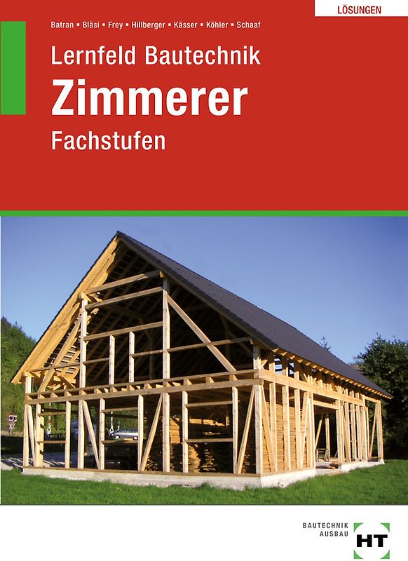 Lösungen Lernfeld Bautechnik Zimmerer