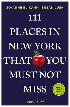 111 Places in New York That You Must Not Miss