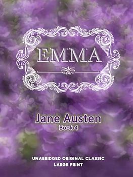 EMMA: UNABRIDGED ORIGINAL CLASSIC